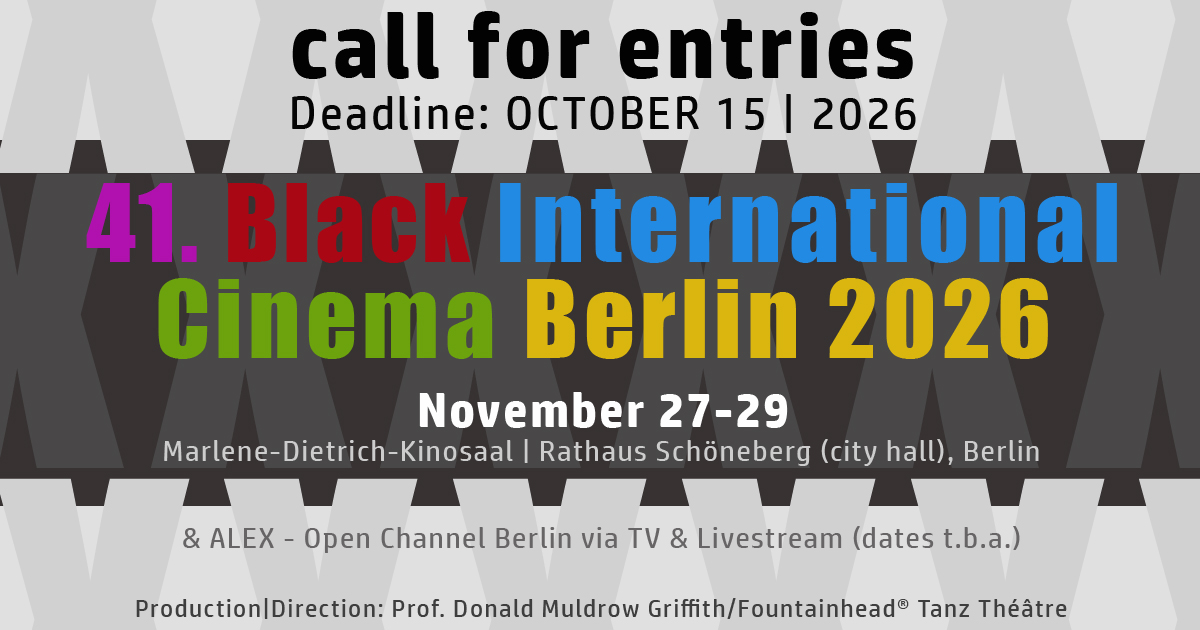 41. Black International Cinema Berlin 2026